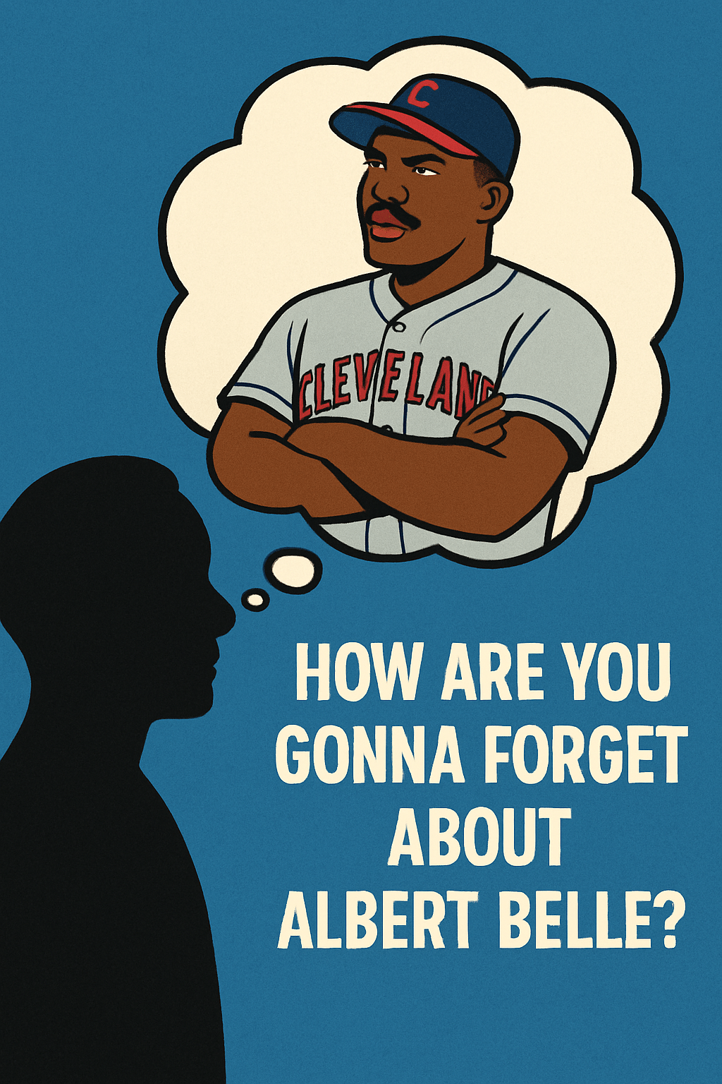 How Are You Gonna Forget About Albert&nbsp;Belle?