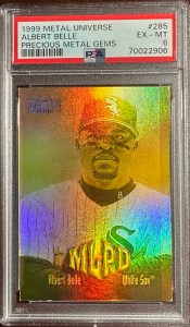 Albert Belle | 1999 Metal Universe Precious Metal Gems MLPD Serial 06/50 | PSA 6 (Pop&nbsp;4)
