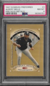 Albert Belle | 1997 Donruss Preferred Precious Metals 1 Gram 24k Gold /100 | PSA 8 (Pop 1, Two&nbsp;Higher)